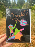 A7 LARGE Yeehaw Space Cowgirl Greeting Card