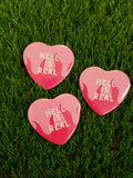 Hell is Real, heart shaped magnet
